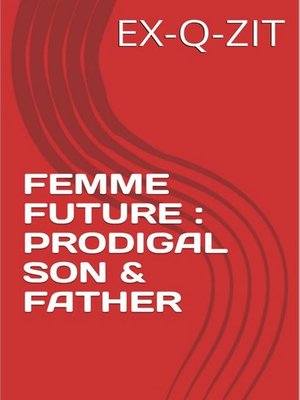 cover image of Prodigal Son And Father